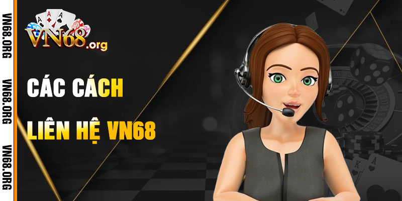 Cách Liên Hệ VN68