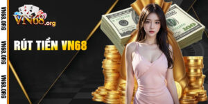 Rút Tiền VN68