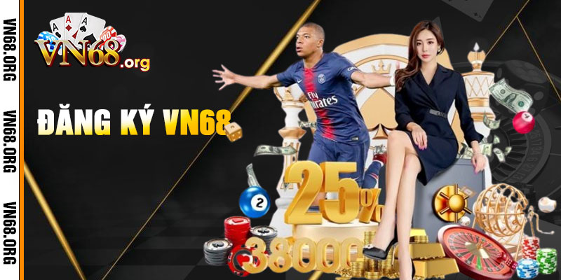 Đăng Ký VN68